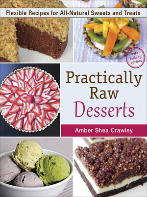 cover image of Practically Raw Desserts